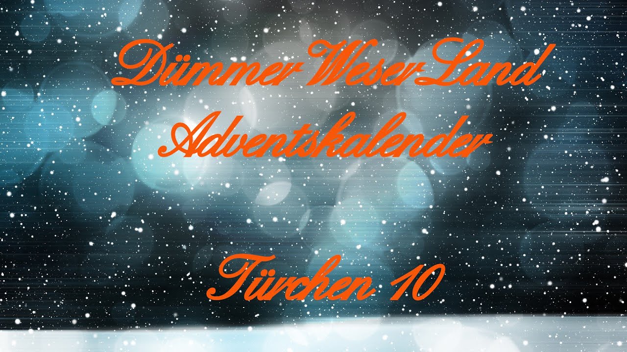 Adventskalender Türchen 10 - Natur- und Schaubäcker Siedenburg