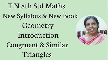 T.N.8th Std Maths   Geometry  Introduction | Congruent & Similar Triangles.