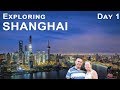 Shanghai Oriental Pearl Tower | Yu Garden | Day 1