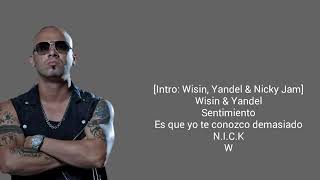 Wisin ft Yandel ft Nicky Jam - Hacerte el amor (Letras