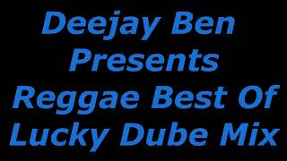 Deejay Ben Aifer Presents Reggae Best Of Lucky Dube