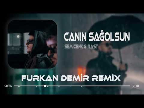 Semicenk & Rast - Canın Sağ Olsun ( Furkan Demir & Emirhan Turan Remix )
