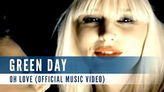 Green Day - Oh Love (Official Music Video)