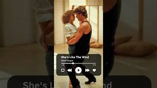 Patrick Swayze - She&#39;s Like The Wind ❤️🔥 #shorts