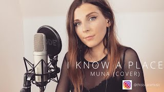 I KNOW A PLACE | MUNA | A cover by CÁRA