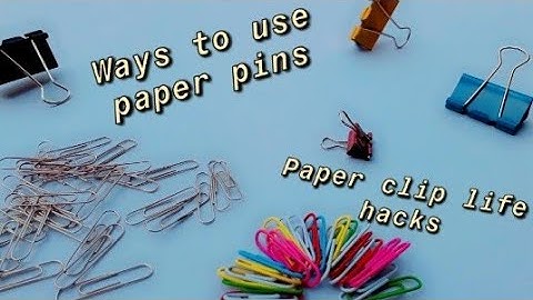 Paper clip life hacks || ways to use paper clips || DIY paper pin hacks