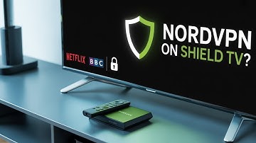 How to NordVPN Setup on Nvidia Shield (Fast & Easy 2025 Guide)