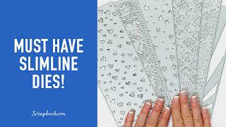 These are Must Have Slimline Dies! | Scrapbook.com Exclusive