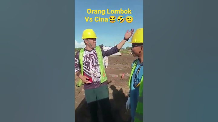 Percakapan Orang Lombok & Orang Cina 😂🤣😇Lucu Gatii