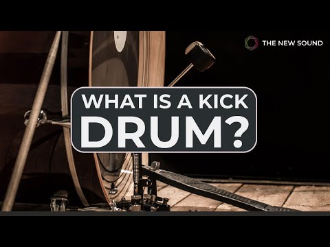 What Is A Kick Drum?