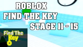 Roblox Find The Key STAGE 1 - 15 Walkthrough [English] [Full Solution]