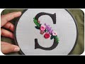 Floral Monogram S Embroidery Tutorial | How to Embroder letters | Embroidery video - Let's Explore