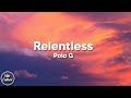 Polo G - Relentless (Lyrics)