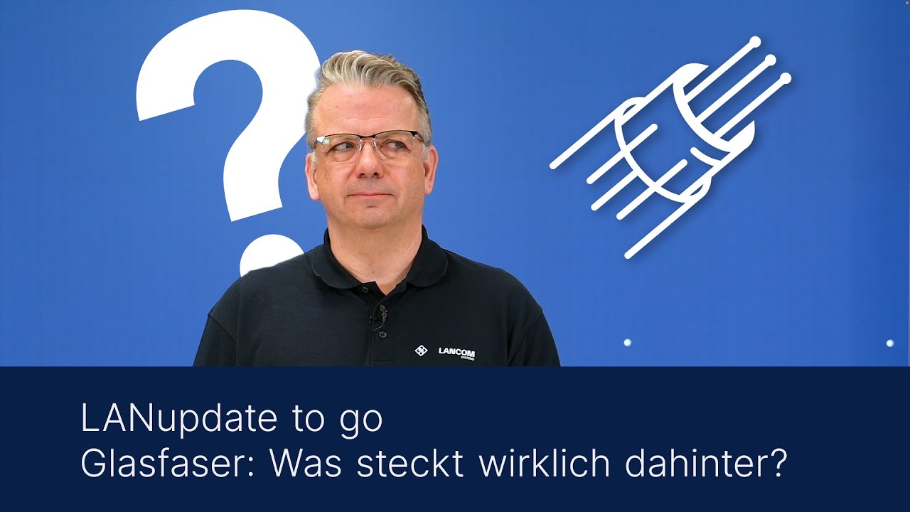 LANupdate to go | Glasfaser einfach erklärt – So läuft der Breitbandausbau wirklich