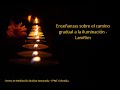 Enseñanzas sobre el camino gradual a la iluminación - LamRim (28/08/2021)