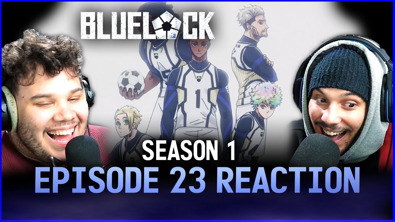 THAT LUCK! - Blue Lock Episode 23 - REACTION & REVIEW 