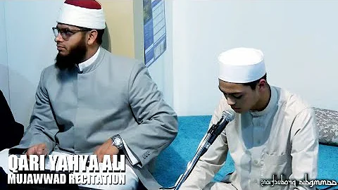 Qari Yahya Ali  Mujawwad Recitation at Darul Ummah