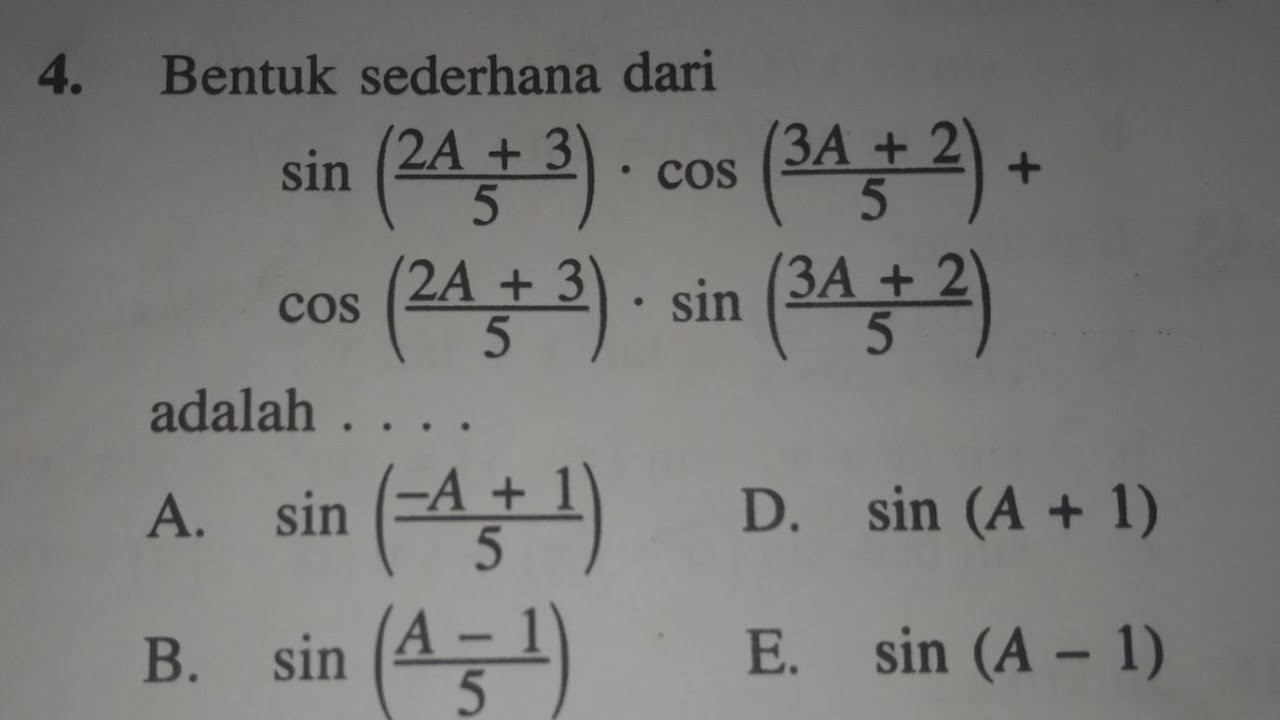 Bentuk Sederhana Dari Sin 2A 3 5 Cos 3A 2 5 Cos 2A 3 5 Sin 3A bentuk-sederhana-dari-sin-2a-3-5-cos-3a-2-5-cos-2a-3-5-sin-3a