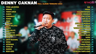 Denny Caknan - Titeni lan Enteni l FULL ALBUM TERBARU 2023, ALL SONGS