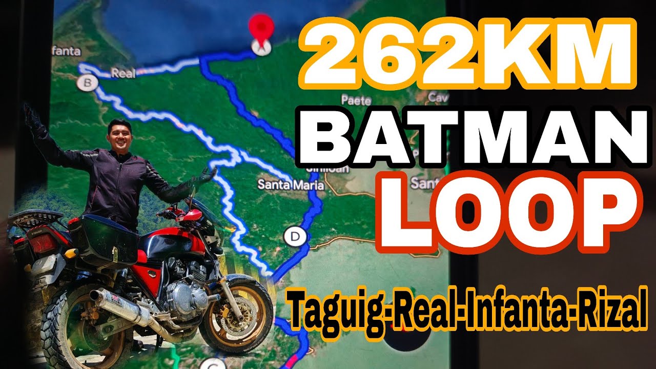 BATMAN LOOP | 362 KM ULTIMATE RIDE | #realquezon | #pilillarizal | # ...