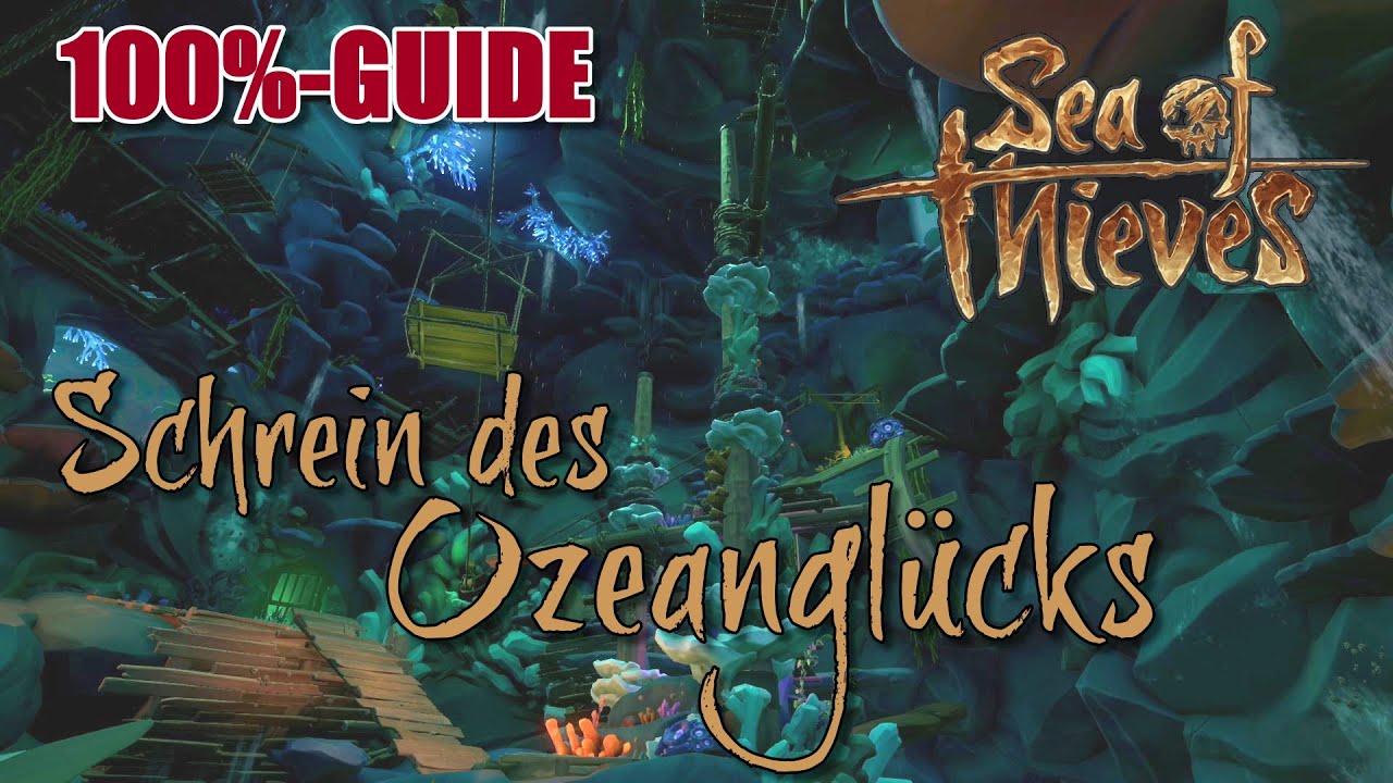 Schrein des Ozeanglücks Walkthrough 🦜 Sea of Thieves | Das Versunkene Königreich | 100% Guide