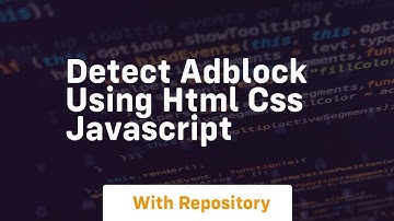 Detect adblock using html css javascript