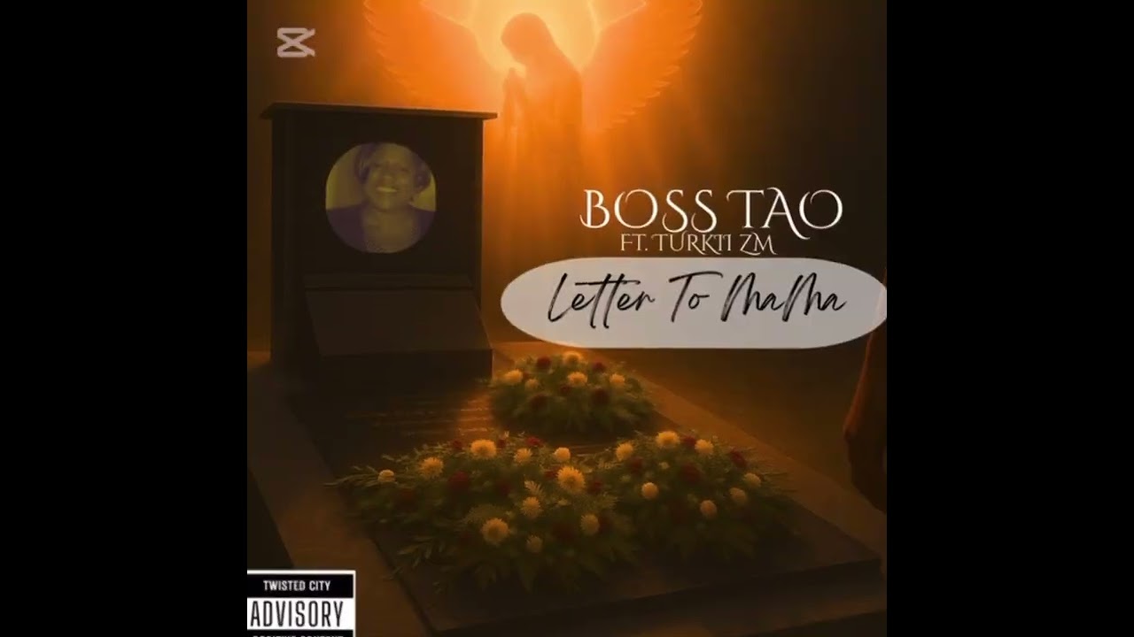 Letter to my mama ft TURKII ZM