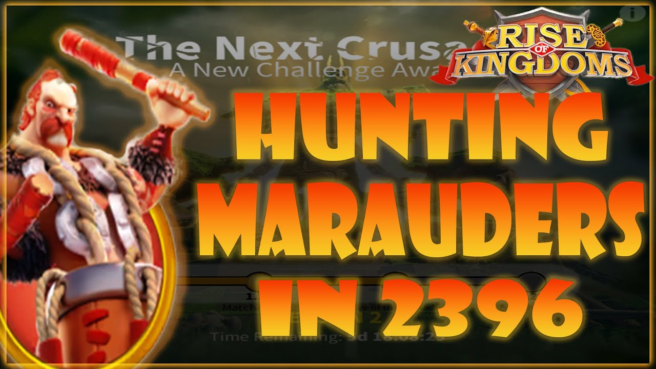 Охота на мародеров в Eve of Crusade для 2-го сезона КвК в Rise of Kingdoms (Королевство 2396)