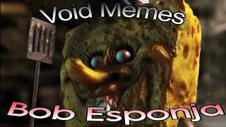 Compilation of VOID MEMES - SPONGEBOB Pt.4