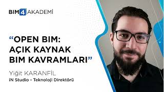 Open BIM: Açık Kaynak BIM Kavramları