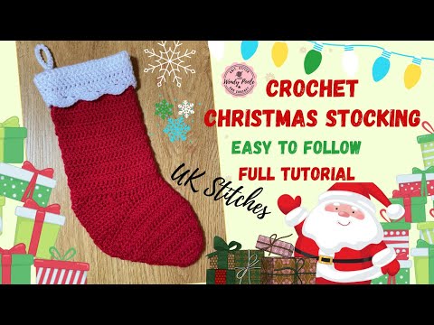 Crochet Christmas Stocking - UK stitches - Step by Step Tutorial - Wendy Poole