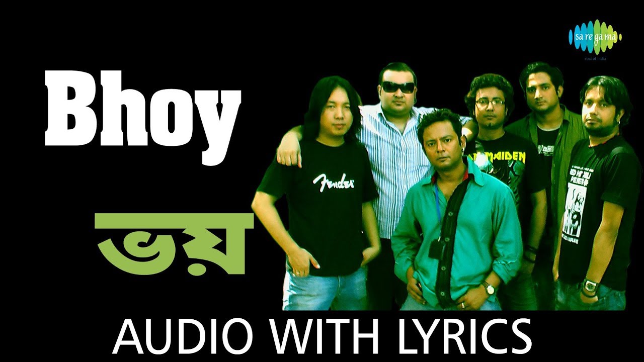 Bhoy with lyrics Cactus Bengali Band YouTube