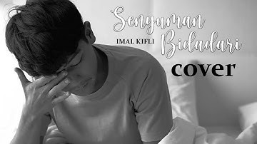 Imal Kifli - Senyuman Bidadari (Akustik) Cover