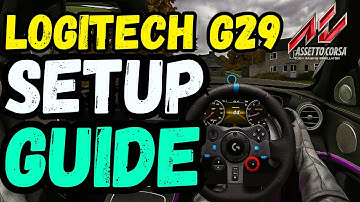 How to Set Up a Logitech G29 / G920 in Assetto Corsa (Quick & Easy Guide)