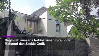 SUASANA RUMAH ZASKIA GOTIK, USAI SANG SUAMI DITUNTUT TEST DNA OLEH SEORANG MODEL