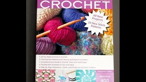 The Complete Photo Guide to Crochet by Margaret Hu...