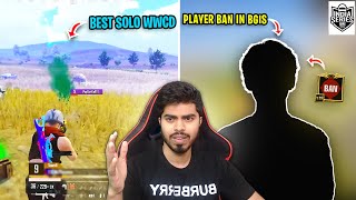 PLAYER BANNED IN BGIS | BEST SOLO WWCD | BGIS THE GRIND WEEK 3 DAY 4