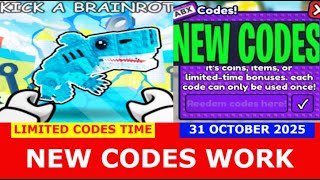 New Codes Kick A Brainrot Roblox Limited Codes Time October 31, 2025