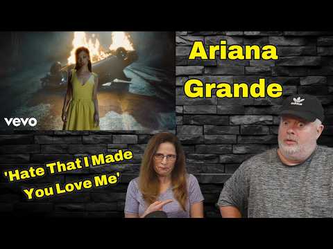 Reaction to Ariana Grande - 'Hate That I Made You Love Me'