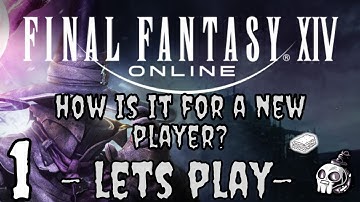 Final Fantasy XIV - How Is It For A New Player? - Lets Play - Ep 1: The Excitement Begins!