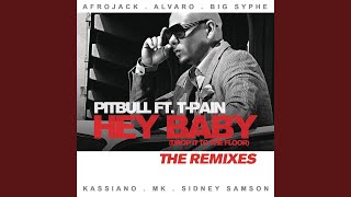 Hey Baby (Drop It to the Floor) (Sidney Samson Remix)