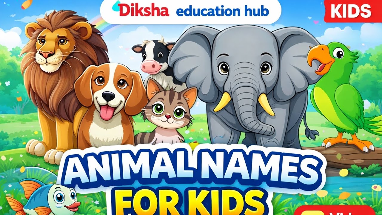 Animal Names for Kids | Learn Animals in English & Hindi 🐶🐱 | Diksha Education Hub