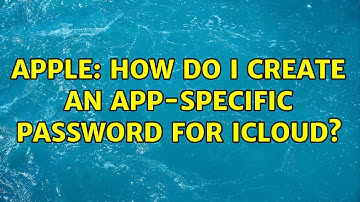 Apple: How do I create an app-specific password for iCloud? (3 Solutions!!)