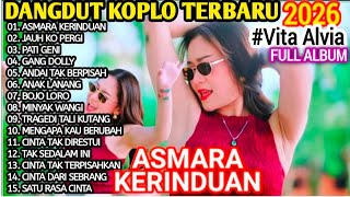 Asmara Kerinduan – Vita Alvia 🔥 Dangdut Koplo Paling Bikin Nangis