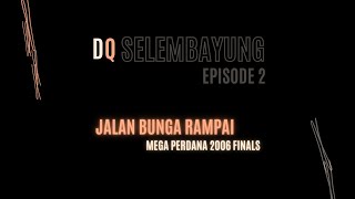 Download lagu #dQ: Selembayung - Jalan Bunga Rampai Mega Perdana 2006 Finals