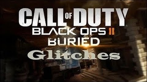 Black Ops 2 Buried Glitches 2 New Gate Pile Ups