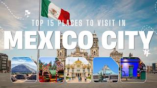 TOP 15 Things to Do in MEXICO CITY in 2026