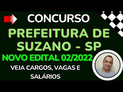 Novo Concurso Prefeitura Suzano SP. Edital 02/2022. Veja cargos, vagas e salários. Detalhes Edital