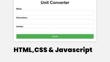 How to Build a Unit Converter with JavaScript: Convert Miles, Kilometers, and Inches #javascript