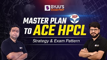HPCL 2022 | How To Prepare For HPCL | MASTER PLAN To Ace HPCL | Exam Pattern & Strategy |BYJU